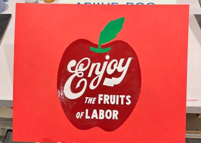 Enjoy the Fruits of Labor