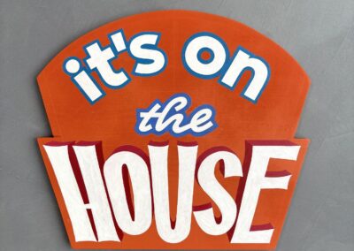 It’s on the House